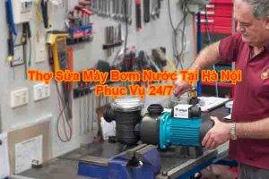 sửa máy bơm tai hà nội