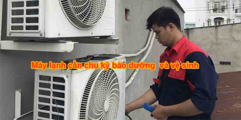 Chu kỳ vệ sinh máy lạnh