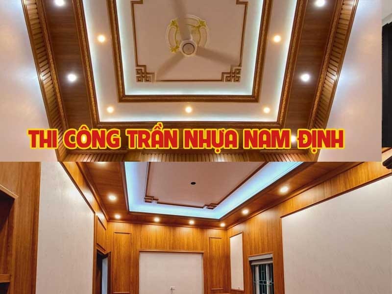 Thi Công Trần Nhựa nano